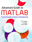 Advanced Guide to MATLAB: Practical Examples in Science and Engineering