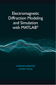 Electromagnetic Diffraction Modeling and Simulation with MATLAB