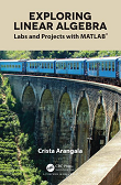 Exploring Linear Algebra: Labs and Projects with MATLAB
