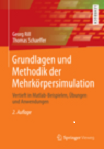 Grundlagen und Methodik der Mehrkörpersimulation: Vertieft in Matlab-Beispielen, Übungen und Anwendungen, 2e