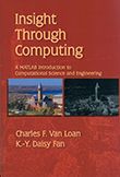 Insight Through Computing: A MATLAB Introduction to Computational Science and Engineering