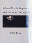 Kalman Filter for Beginners: With MATLAB Examples