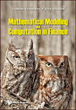 Mathematical Modeling and Computation in Finance: With Exercises and Python and MATLAB Computer Codes