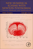 New Numerical Scheme with Newton Polynomial: Theory, Methods, and Applications