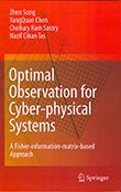 Optimal Observation for Cyber-physical Systems: A Fisher-information-matrix-based Approach