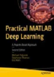 Practical MATLAB Deep Learning: A Project-Based Approach, 2nd edition