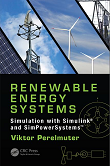 Renewable Energy Systems: Simulation with Simulink and Simscape Electrical