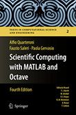Scientific Computing with MATLAB and Octave, 4e