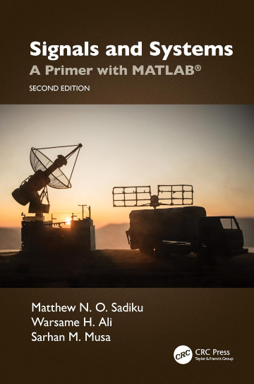Signals and Systems: A Primer with MATLAB, 2nd edition