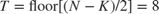$T=\textrm{floor}[(N-K)/2]=8$