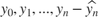 $y_0,y_1,...,y_n-\hat{y_n}$