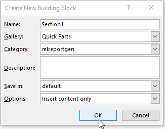 Microsoft Word Create New Building Block dialog box for creating a new building block with fields for name, gallery, category, and options for saving with the information for a new section.