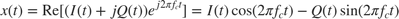 $$x(t) = {\mathop{\rm Re}\nolimits} [(I(t) + jQ(t)){e^{j2\pi {f_c}t}}] = I(t)\cos (2\pi {f_c}t) - Q(t)\sin (2\pi {f_c}t)$$