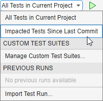 The mouse points to Impacted Tests Since Last Commit in the drop-down list on the left of the MATLAB Test Manager.
