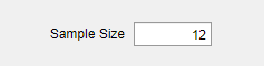 Numeric edit field that shows the number 12. The edit field label is "Sample Size".