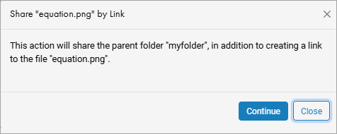 Share by link dialog box explaining that creating the link to "equation.png" will also give users access to the file's parent folder "myfolder"