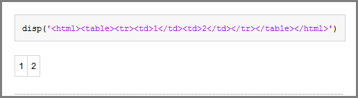 Published document including the disp command followed by a 1-by-2 table containing the numbers 1 and 2