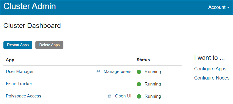 In the Cluster Admin interface, the Status column shows a green indicator when an app starts running.