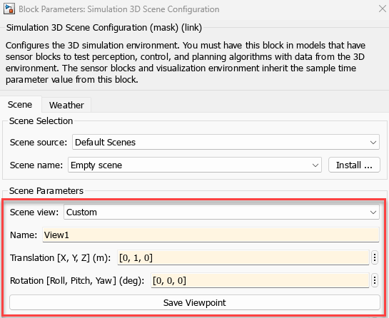 Simulation 3D Scene Configuration block parameters dialog box with the new scene parameters when scene view is specified as custom.