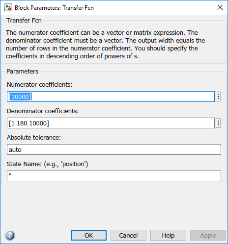 Apply these settings for the transfer function in the block parameters dialog box.
