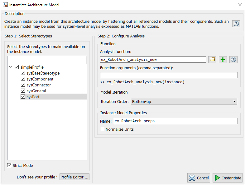 Instantiate architecture model screen with all stereotypes selected. Configure analysis to use iteration order bottom-up.